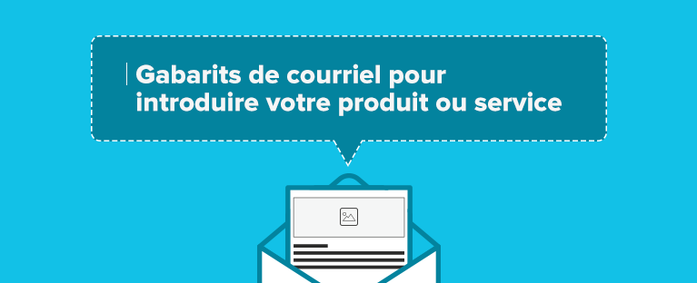 Gabarits-de-courriel-pour-introduire-votre-produit-ou-service