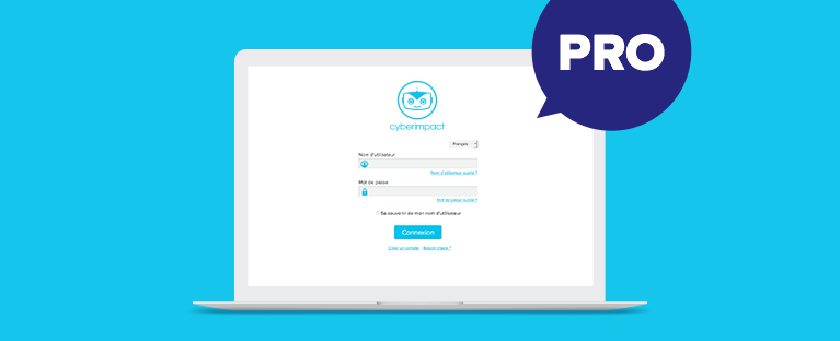 Pourquoi choisir le forfait PRO de Cyberimpact ?
