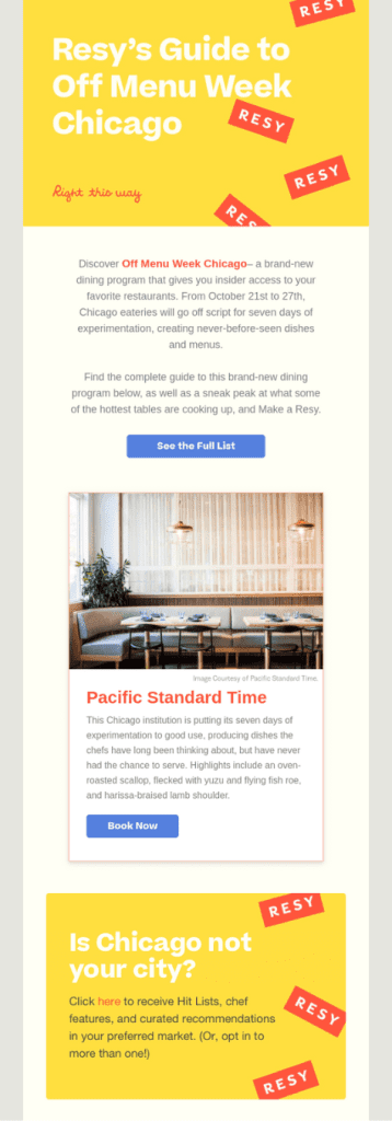 A cropped screenshot of a newsletter from Resy, "Resy's Guide to Off Menu Week Chicago" This is an example of demographic segmentation on email marketing based on location