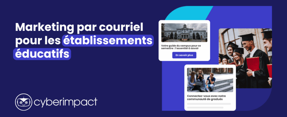 Marketing-par-courriel-pour-établissements-éducatifs-Cyberimpact