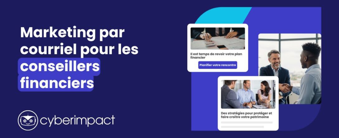 Marketing par courriel pour les conseillers financiers