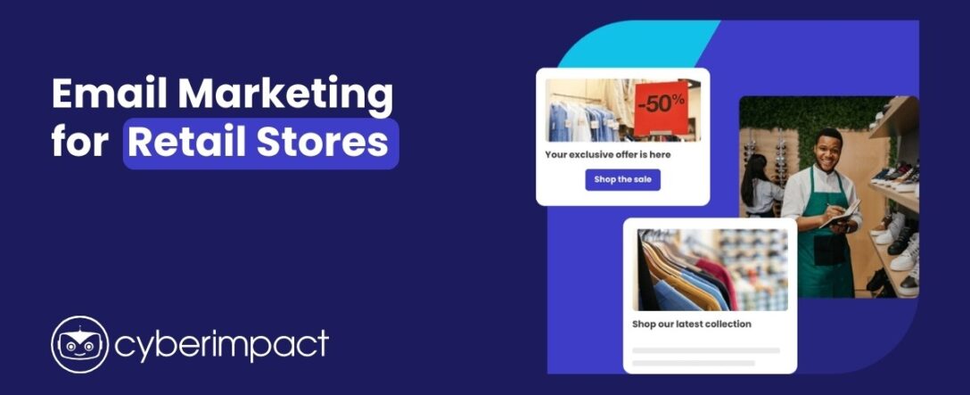 Email Marketing for Retail Businesses